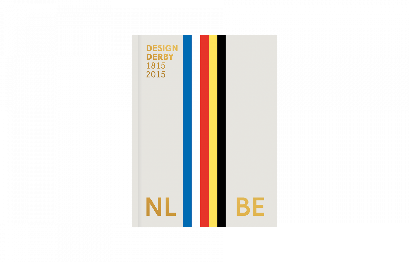 Design Derby : Nederland - België (1815-2015), collectif, 240 pages, Museum Bojimans, 29,95 €.