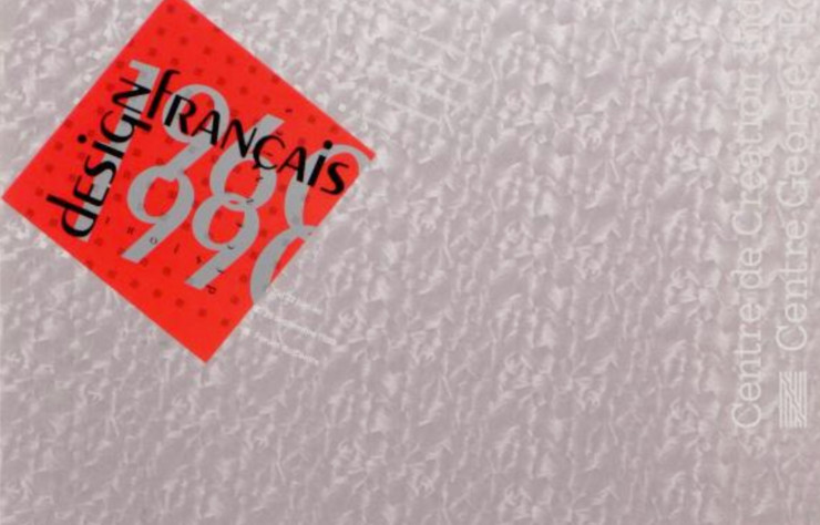 L’affiche de l’exposition Design Français 1960-1990.