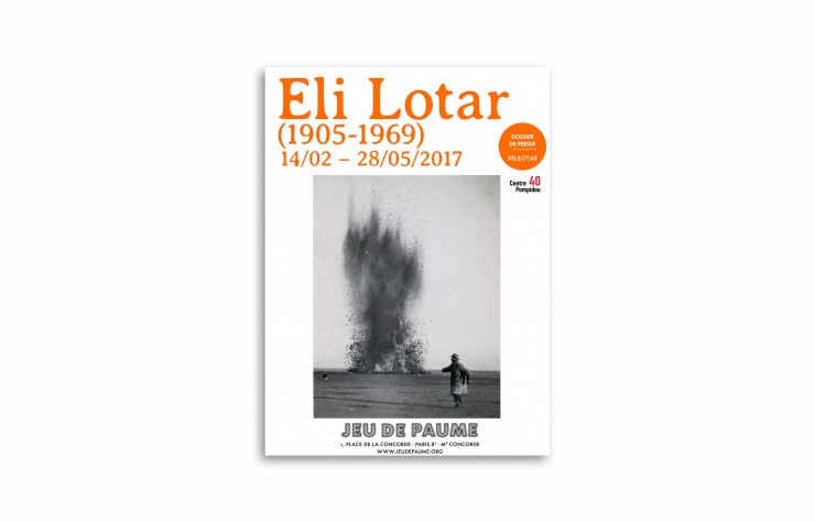 Affiche de l’exposition « Eli Lotar (1905-1969), au Jeu de Paume.