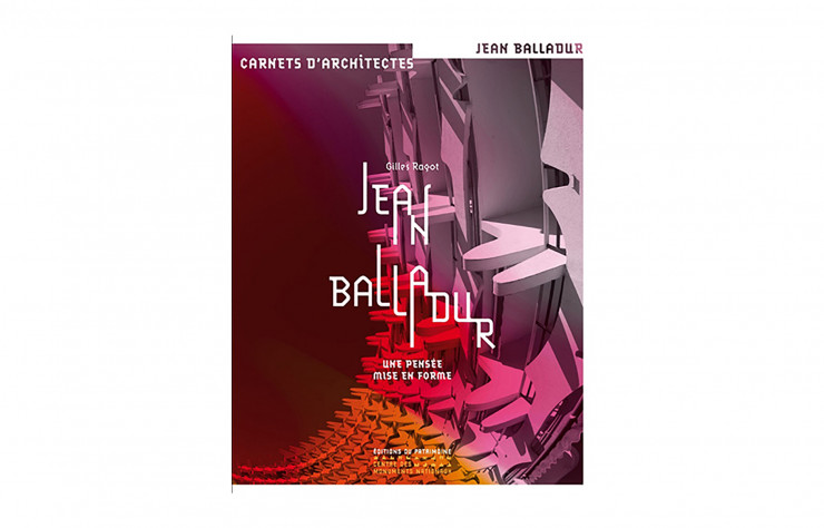 « Jean Balladur, une pensée mise en forme », de Gilles Ragot, Éditions du patrimoine, 192 p., 25 €.