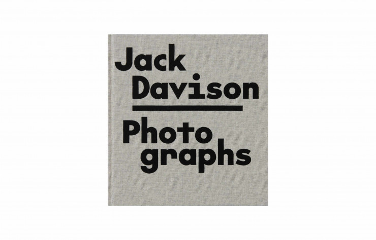 Photographs, de Jack Davison, Loose Joints, 124 p., 50 €.
