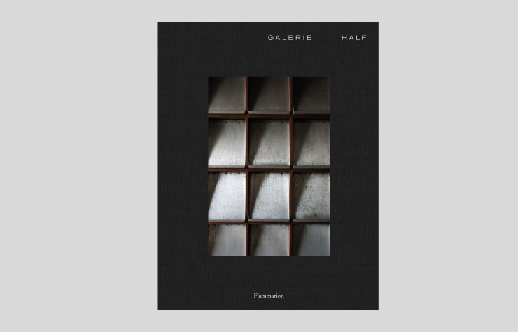 « Galerie Half – Selected Works/Spaces », collectif, en anglais, Flammarion.